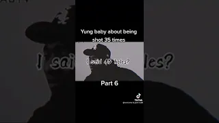 Yung Baby About Being Shot 35 Times!