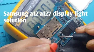 samsung a12 a127  display light solution