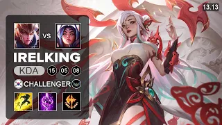 Irelking Irelia vs Quinn Top - KR Challenger - Patch 13.13 Season 13