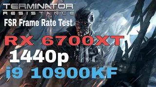 Terminator Resistance |1440p | FidelityFX Super Resolution | Frame Rate Test | RX6700XT | I9 10900KF