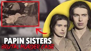 Brutal Murder Case Of Papin Sisters