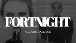 Taylor Swift - Fortnight (feat. Post Malone) (Lyric)