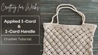 How To Crochet the Applied I-Cord and I-Cord Handle on a Bag - Crochet Tutorial