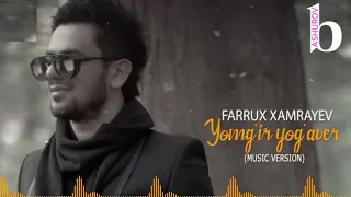 Farrux Xamrayev Yomgir yogaver 2019 nev
