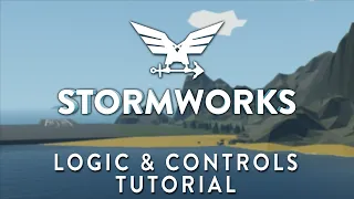 Stormworks Official Tutorials - Logic & Controls Basics