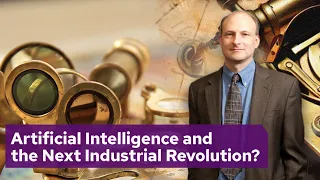 Artificial Intelligence and the Next Industrial Revolution?