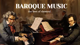 The best of Baroque music  Playlist - Bach, Mozart, Haydn, Beethoven, Vivaldi, Chopin, Tchaikovsky