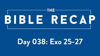 Day 038 (Exodus 25-27)
