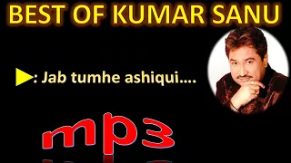 Jab tumhe ashiqui | जब तुम्हे आशिकी | best of kumar sanu