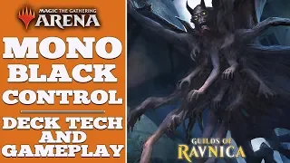 MONO BLACK CONTROL- MTG Arena Deck Tech & Gameplay - Guilds of Ravnica Standard