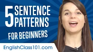 Learn the Top 5 Sentence Patterns in English for Beginners