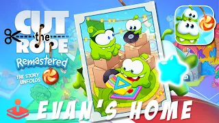 Cut the Rope Remastere‪d - EVAN'S HOME - Blue Stars Walkthrough Gameplay