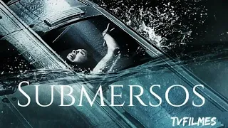 Submersos filme completo dublado