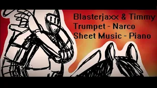 Blasterjaxx & Timmy Trumpet - Narco Sheet Music - Piano