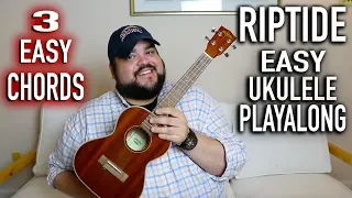 RIPTIDE - VANCE JOY | EASY UKULELE TUTORIAL & PLAY ALONG