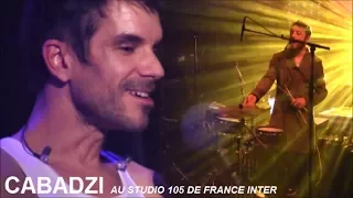 CABADZI LIVE IN PARIS AU STUDIO 105 DE FRANCE INTER DANS FOULE SENTIMENTALE LE 18 OCTOBRE 2017