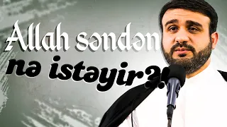 Hacı Ramil - Allah səndən nə istəyir?!