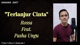 Terlanjur Cinta (Karaoke Duet) Part Cowok - Male Part Only Tanpa Vokal Cewek | Rossa feat. Pasha