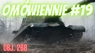 Omówienie Wszystkich X #19 - Obj. 268-  World of Tanks Blitz
