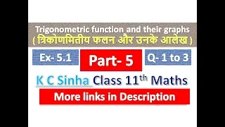Trigonometric function and their graphs | Class 11th Maths in Hindi | K C Sinha Solution | Part - 5