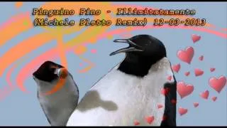 Pinguino Pino - Illimitatamente (Michele Pletto remix)