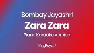 Zara Zara - Bombay Jayashri - Piano Karaoke Instrumental - Original Key