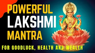 Powerful Lakshmi Mantra For MonePowerful Lakshmi Mantra For Money, Protection, Happiness