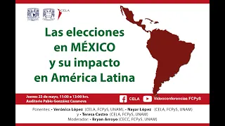 Jueves de debate Latinoamericano: Las elecciones en México y su impacto en América Latina.