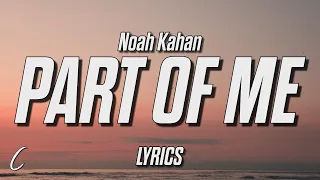 Noah Kahan - Part Of Me (Lyrics)