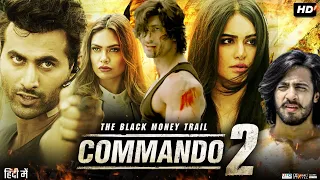 Commando 2 Full Movie | Vidyut Jammwal, Adah Sharma, Freddy Daruwala, Esha Gupta | Review & Facts