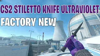 Stiletto Knife Ultraviolet | CS2 Skin Showcase #162