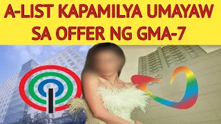 A-LIST KAPAMILYA UMAYAW SA OFFER NG GMA NETWORK