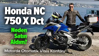 Honda NC 750 X Dct Neden Satın Aldım? | Motorda Otomatik Vites Konforu #hondamotorcycles #nc750x
