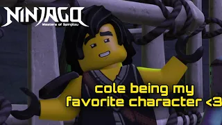 cole brookstone being my fav ninjago character ever