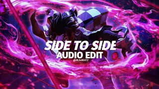 Side To Side - Ariana Grande Ft.Nicki Minaj [AUDIO EDIT]