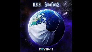 N.B.S. & Snowgoons - Covid-19 (Still Trapped In America)