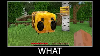 Minecraft wait what meme part 74 realistic minecraft Bee Honey