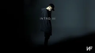 NF - Intro III