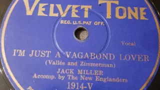 I'm Just A Vagabond Lover by Jack Miller and The New Englanders 1929 (1920s style love song)