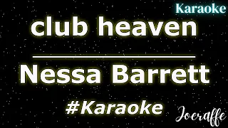 Nessa Barrett - club heaven (Karaoke)