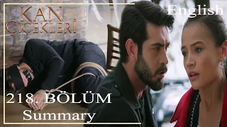 KAN ÇİÇEKLERİ  (Blood Flowers) 218 - Dilan, what will I do if my brother dies?