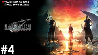 Odkrywam Final Fantasy 7 Rebirth! #04