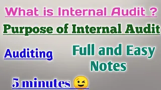 What is Internal Audit ? | Purpose of Internal Audit | Internal Audit Notes