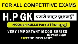 HP TGT/HP GK / District Kullu -2 By Pooja Gupta Madam