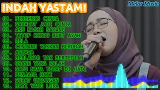 INDAH YASTAMI FULL ALBUM || PENGEMIS CINTA - SAHABAT JADI CINTA || COVER AKUSTIK TERBARU 2024