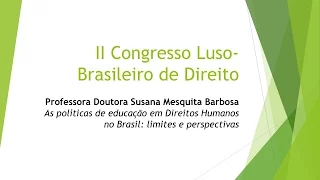 “As políticas de educação em Direitos Humanos no Brasil: limites e perspectivas”