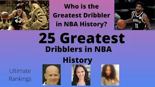 25 Greatest Dribblers in NBA History