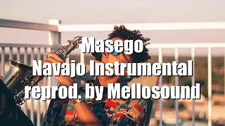 Masego - Navajo Instrumental (reprod. by Mellosound)