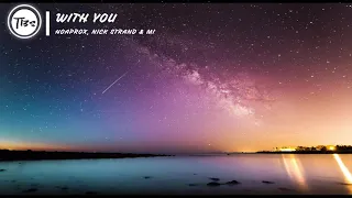 [ Nightcore x Lyrics ] WITH YOU (NGẪU HỨNG) - HOAPROX, NICK STRAND & MIO