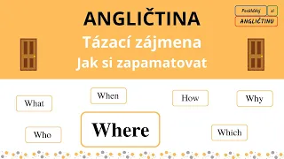 WHERE? Angličtina - tázací zájmena. Jak si zapamatovat a jak použít. Kde je Veronika???